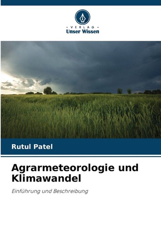Agrarmeteorologie Verlag Unser Wissen Agrarmeteorologie und Klimawandel Paperback