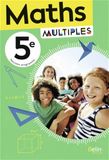 Mathématiques 5e Maths Multiples: Manuel élève