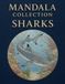 MANDALA COLLECTION: SHARKS