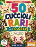 50 Cuccioli Rari da Colorare: Disegni e curiosità sugli animali più sorprendenti del mondo