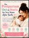 The Postpartum Do’s & Don’ts for New Moms After Birth