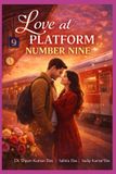 Love Independently Published Love at Platform Number Nine Paperback