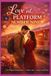 Love Independently Published Love at Platform Number Nine Paperback