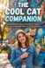 The Independently Published The Cool Cat Companion: Easy Step-by-Step Tutorials to Teach Your Cat to Sit and Ride on Your Shoulder Paperback