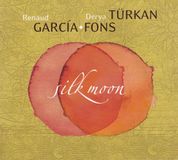 Outhere Renaud Garcia-Fons, Derya Türkan - Silk Moon (CD)