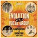 Evolution Various Artists - Evolution Of A Vocal Group. From Lamplighters To R (2 CD)