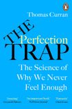The Penguin The Perfection Trap: The Power Of Good Enough In A World That Always Wants More