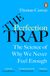 The Penguin The Perfection Trap: The Power Of Good Enough In A World That Always Wants More