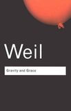 Gravity Routledge Classics - Gravity and Grace