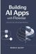 Building Flowise Building AI Apps with Flowise: Visual, No-Code LLM and Agent Workflows