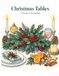 Christmas Tables: A Festive Coloring Book of Holiday Table Settings, Christmas Dinners, Elegant Place Settings, and Seasonal Desserts