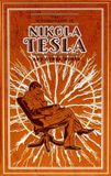 The Canterbury Classics Leather-bound Classics-The Autobiography of Nikola Tesla and Other Works (Deluxe Leatherbound Edition)