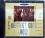 The Bill & Gloria Gaither - The Sweetest Song I Know