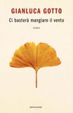 Ci basterà mangiare il vento