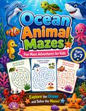 Ocean Animal Mazes for Kids: Fun Ocean Animal Activities for Focus, Problem Solving, and Screen Free Learning | Under the Sea Mazes for Kids