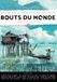 Bouts du monde 66 : sur l'eau: carnets de voyageurs