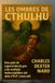 LES OMBRES DE CTHULHU: Una guia de supervivència per a les entitats indescriptibles del mite d'H.P. Lovecraft