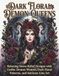 Dark Floral Demon Queens: Relaxing Stress Relief Designs with Gothic Demon Women, Dark Floral Patterns, and Intricate Line Art