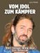 Der lange Weg des Gil Ofarim: Vom Idol zum Kämpfer. komplett in Farbe 9783695396849