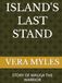 ISLAND'S LAST STAND: STORY OF MAUGA THE WARRIOR