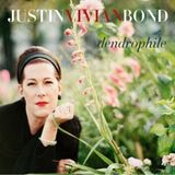 Dendrophile Justin Vivian Bond Dendrophile