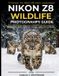 Nikon Z8 Wildlife Photography Guide