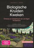 Biologische Kruiden Kweken: Ontwerp en Onderhoud van uw Eigen Kruidentuin