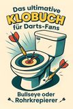 Das ultimative Klobuch für Darts-Fans: Bullseye oder Rohrkrepierer