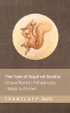 The Libri GmbH English Suomi- The Tale of Squirrel Nutkin / Orava Nutkin Pähkähullu Paperback