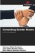 Unmasking Our Knowledge Publishing Unmasking Gender Biases: in Artificial Intelligence Paperback