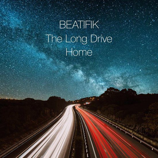 Suburban Beatifik Long Drive Home