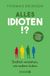 Alles Thomas Erikson Alles Idioten!? Paperback