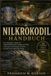 NILKROKODILHANDBUCH: Bol Nilkrokodilhandbuch