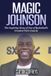 Magic Johnson: The Inspiring Story of One of Basketball's Greatest Point Guards