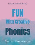 Fun Libri GmbH Fun with Creative Phonics: Specia Knowledge Series Paperback