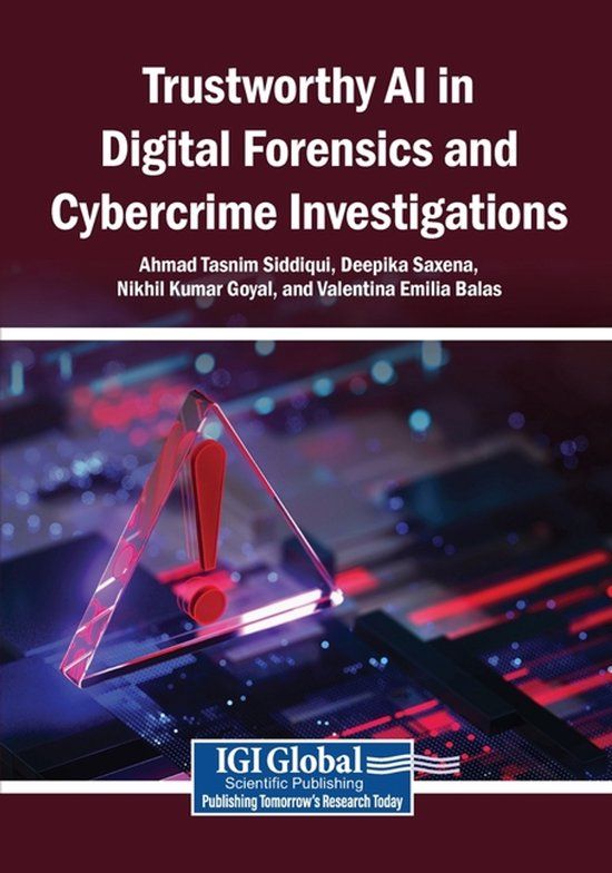Trustworthy Libri GmbH Trustworthy AI in Digital Forensics and Cybercrime Investigations