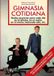 Gimnasia Libri GmbH Gimnasia cotidiana Paperback
