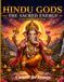 Hindu Gods The Sacred Energy Coloring Book: A Collection of Sacred Hindu Illustrations