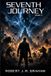 Seventh Journey Seventh Journey: Book 3: The Epic Conclusion to the Seventh Journey Trilogy