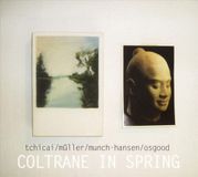 Tchicai Ilk Coltrane In Spring CD