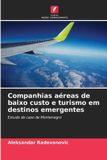 Companhias OmniScriptum SRL Companhias aéreas de baixo custo e turismo em destinos emergentes