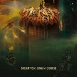 Sonic Rendezvous Ticket To Hell Operation: Crash Course (CD)