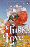 Tusk Critical Role Tusk Love Paperback