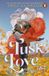 Tusk Critical Role Tusk Love Paperback