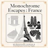 Monochrome Escapes France