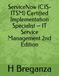 ServiceNow CIS-ITSM Certified Implementation Specialist – IT Service Management 2nd Edition