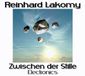 Sonic Rendezvous Reinhard Lakomy - Zwischen Der Stille - Electronics (CD)