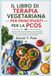IL LIBRO DI TERAPIA VEGETARIANA PER PRINCIPIANTI PER LA PCOS