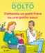 Gallimard J'attends un petit frère ou une petite soeur