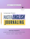 Language Power: Master English Journaling — Level 2 (Emerging Voice)